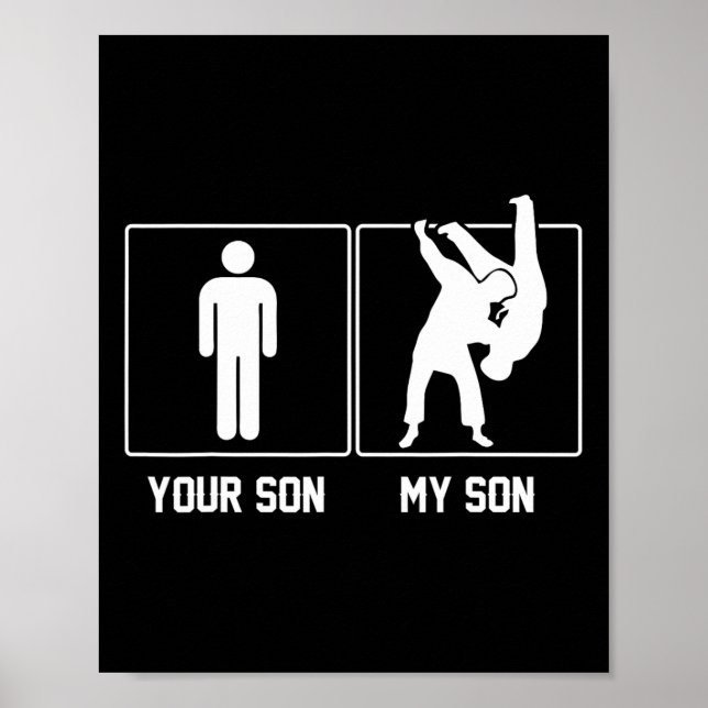 Your Son My Son Judo Karate Proud  Poster (Framsidan)