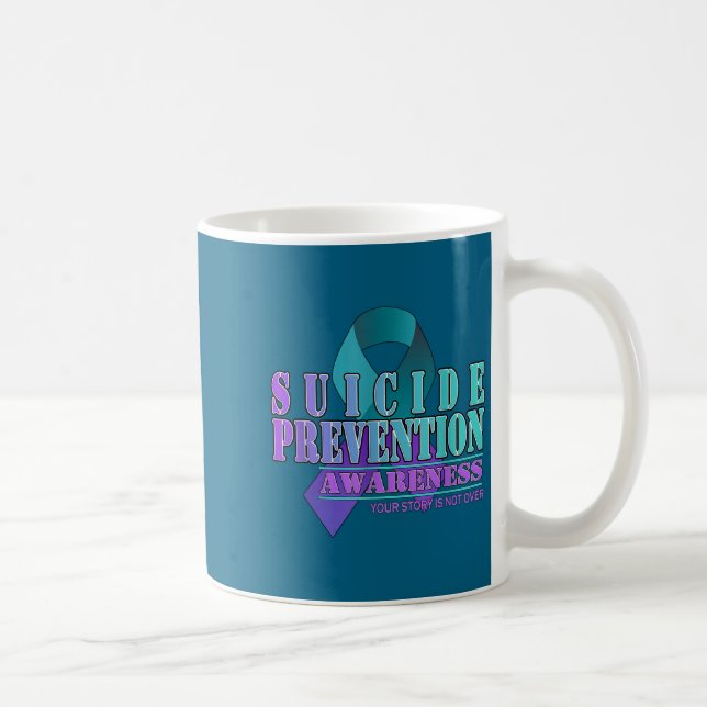 Your Story Is Not Over Stay Suicide Prevention Awa Kaffemugg (Höger)