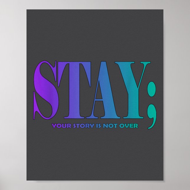 Your Story Is Not Over Stay Suicide Prevention Awa Poster (Framsidan)