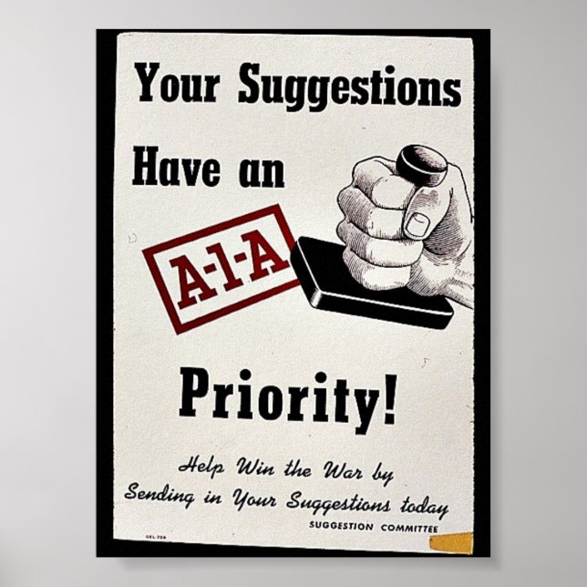 Your Suggestions Have An A-1-A Priority Poster (Framsidan)