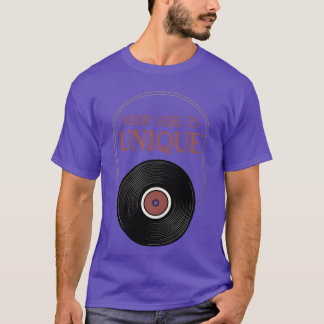 Your Vibe Is Unique LP Vinyl retro 70s gift T Shirt