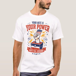 Your Vote Is Your Power Patriotic Design T Shirt