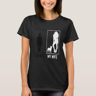 Your Wife My Wife French Bulldog Frenchie For Hus T Shirt