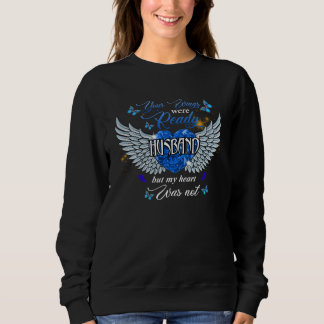 Your Wings Were Ready Husband But My Heart Was Not T Shirt