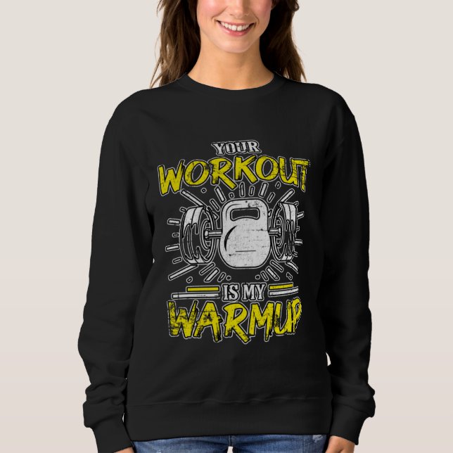 Your Workout Is My Warmup Fitness Bodybuilding Gru T Shirt (Framsida)