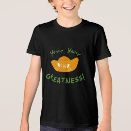 Your Year OF Greatness Kids tshirt T Shirt