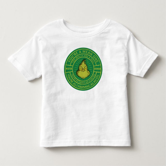 You're a Mean One Mister Grinch Badge T Shirt (Framsida)