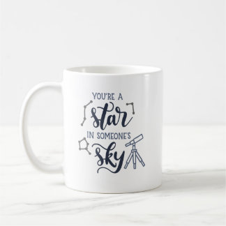 You're a Star in Someone's Sky – Kaffemugg