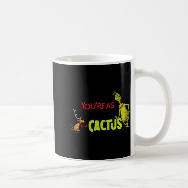 Youre As Cuddly As A Cactus Quote  Kaffemugg (Höger)
