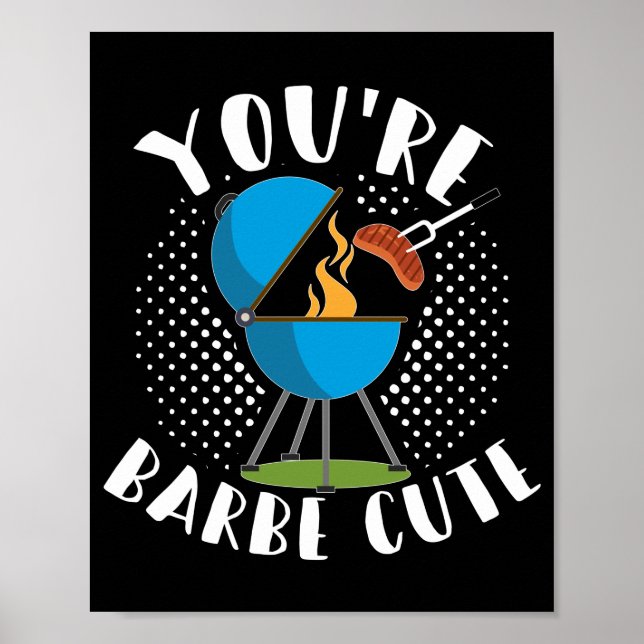 Youre Barbe Cute Smoker Grill Barbecue Kött Poster (Framsidan)