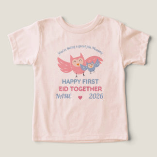 You're doing a great job Mommy HAPPY FIRST EID T Shirt