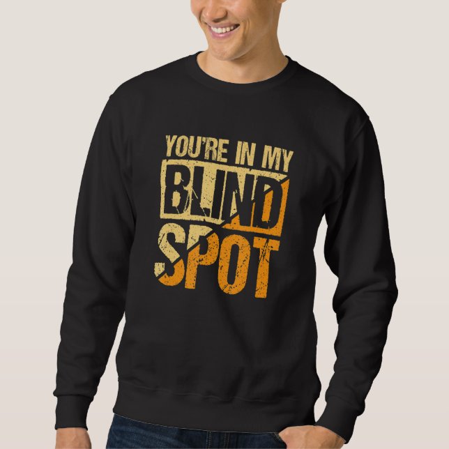 Youre In My Blind Spot Blind Person Lång Ärmad Tröja (Framsida)