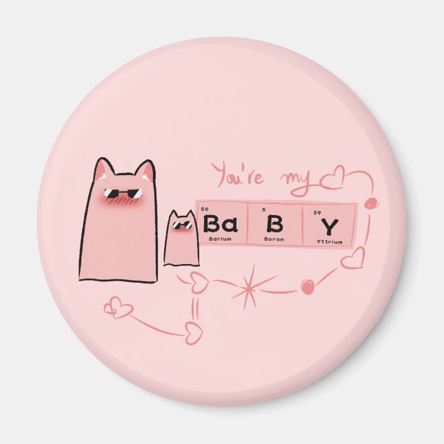 You're My Baby | Söt Magnet (Framsidan)