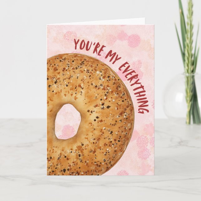 You're My Everything Bagel Valentines Day Card Helgkort (Framsida)