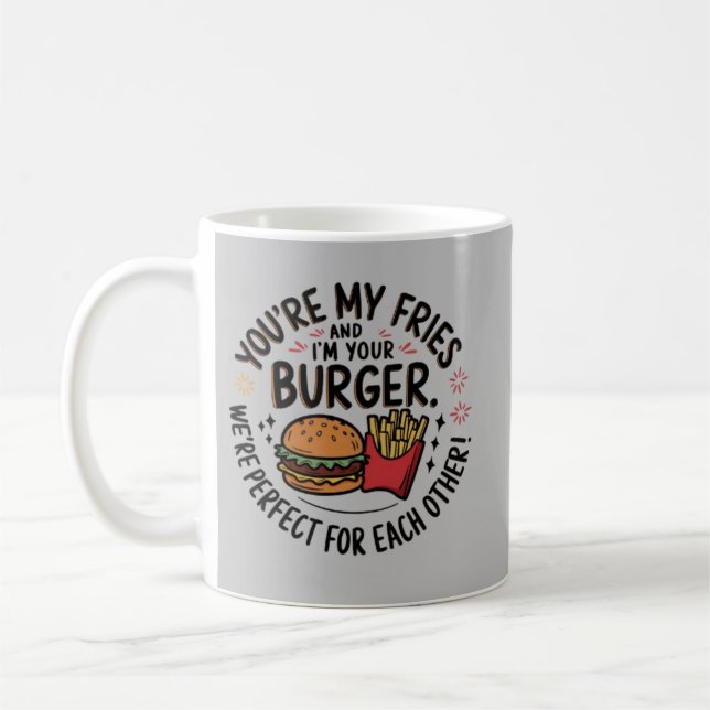 You're My Fries, I'm Your Burger | Cute Fast Food  Kaffemugg (Vänster)