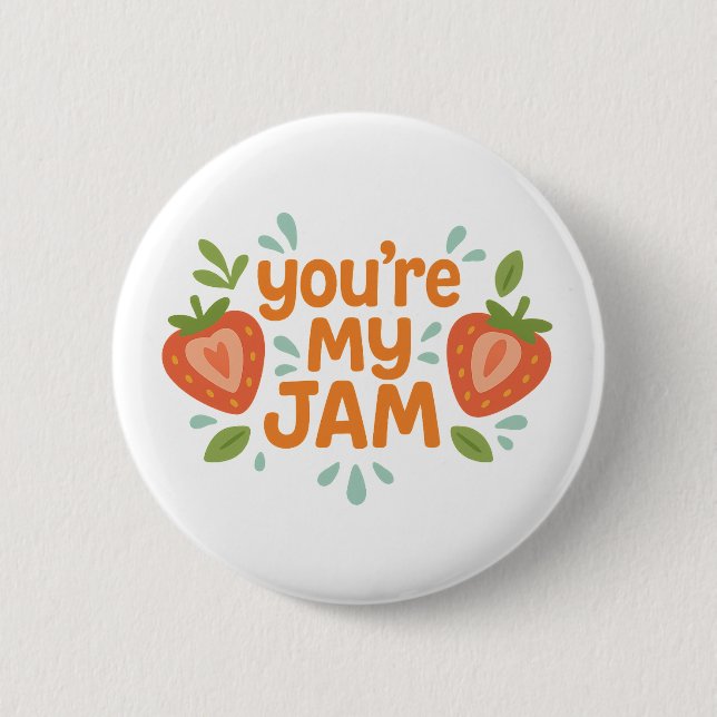 You're My Jam Cute Strawberry Funny Love Knapp (Framsida)