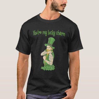 You're My Lucky Charm_15 T Shirt