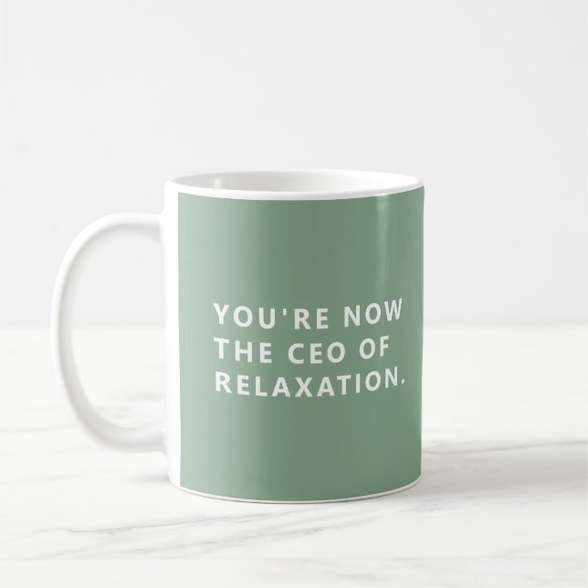 You're Now The CEO of Relaxation Retirement Mug Kaffemugg (Vänster)