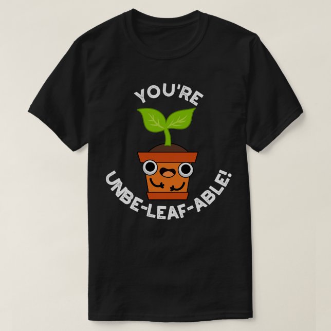 Youre Obeleafable Cute Positive Plant Pun 1 T Shirt (Design framsida)