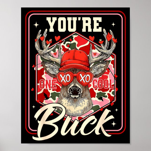You're One Cool Buck Camouflage Valentine's Day Hu Poster (Framsidan)