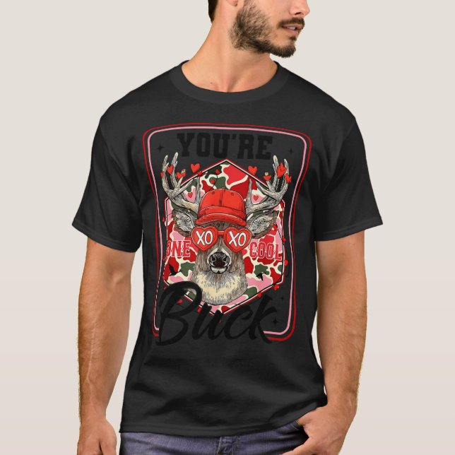 You're One Cool Buck Camouflage Valentine's Day Hu T Shirt (Framsida)