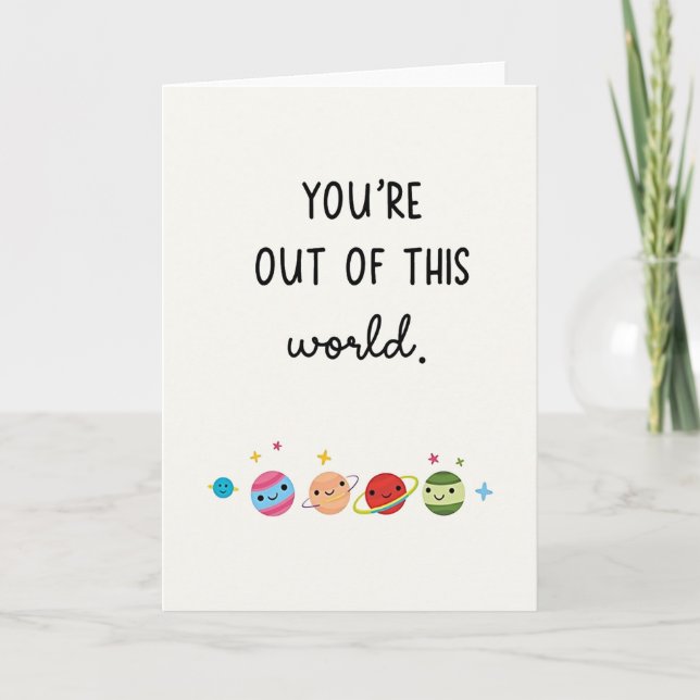 Youre Out Of This World Planet Card Kort (Framsida)