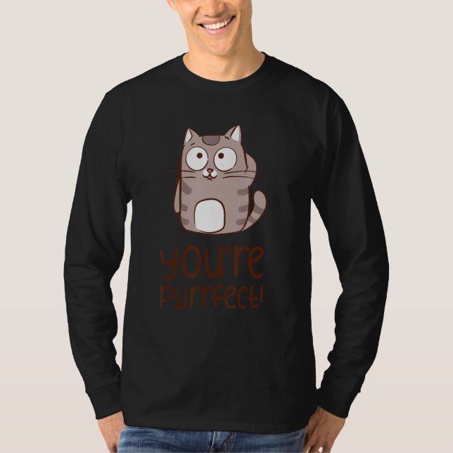 You're purrfect cat t shirt (Framsida)
