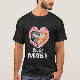 You're Purrfect Valentine's Day Couple Hobby Cat T Shirt