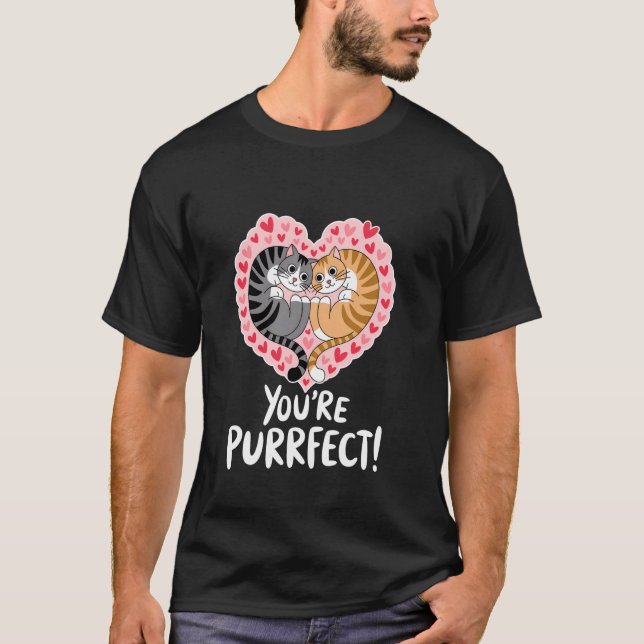 You're Purrfect Valentine's Day Couple Hobby Cat T Shirt (Framsida)
