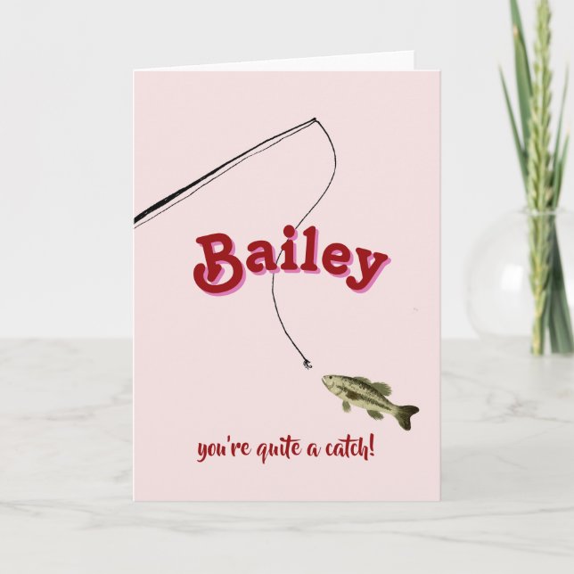You're Quite a Catch Pink Fishing Valentine's Card Kort (Framsida)