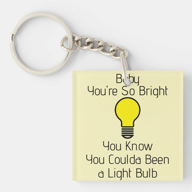 You're So Bright Keychain (Framsidan)