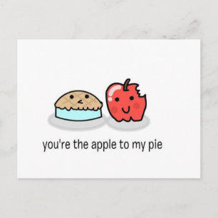 You're the apple to my pie vykort