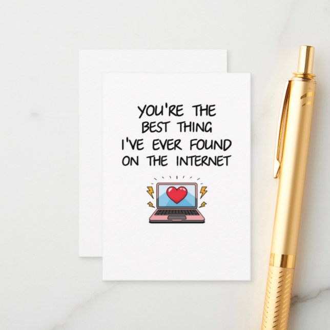 You're The Best Thing I've Ever Found On Internet  Tilläggskort (Fram/Back In Situ)