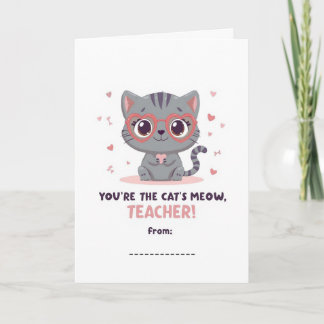 You're the Cat's Meow Teacher Valentine Card Kort