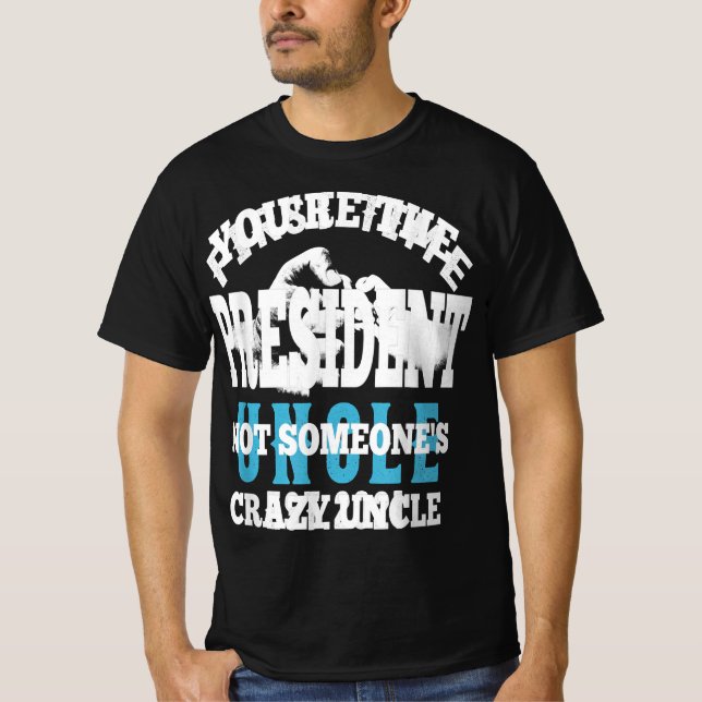 Youre The President Not Someones T-shirt (Framsida)