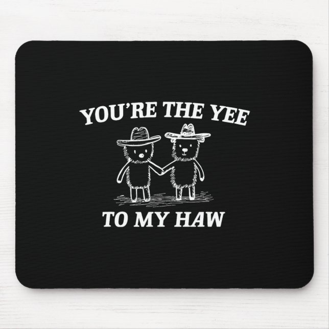 You're The Yee To My Haw Western Valentine Bear Co Musmatta (Framsidan)