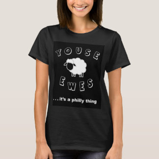 YOUSE EWES T SHIRT