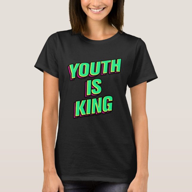 Youth Is King T Shirt (Framsida)