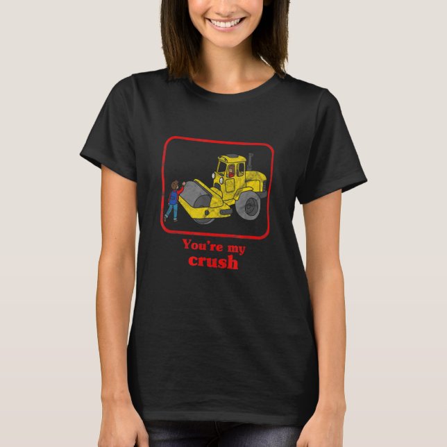 Youu2019re My Crush Mörk Humor Goth Horror Occult T Shirt (Framsida)