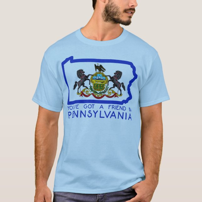 You've fick en vän i Pennsylvania T Shirt (Framsida)