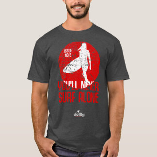 Youx27ll ensam utan surfa T T Shirt