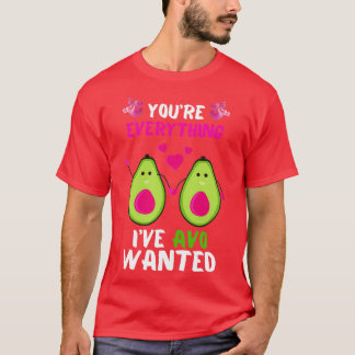 Youx27re Allting AVO ville ha Avocado Valen från s T Shirt
