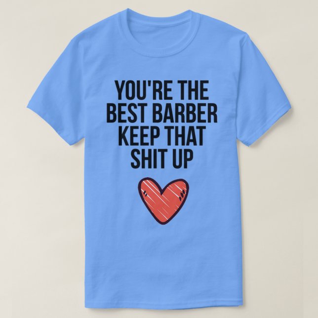 Youx27re Bästa barber T Shirt (Design framsida)