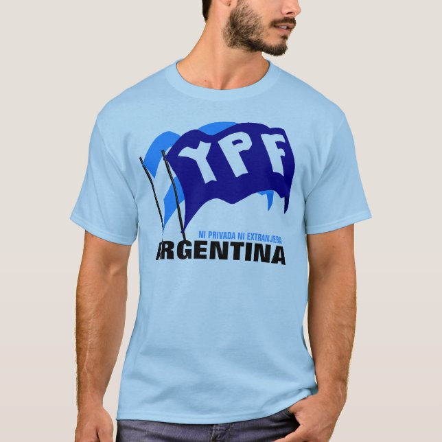 YPF ES ARGENTINA! T-SHIRT (Framsida)
