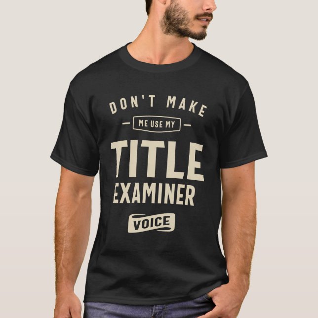 Yrke för titel-examinatorer t shirt (Framsida)