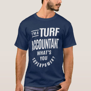 Yrke för Turf Accountant Gift-fonny-befattning T Shirt