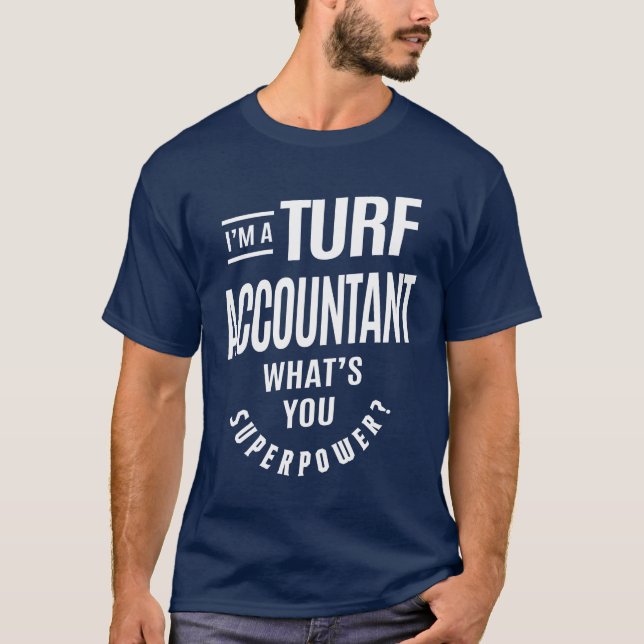 Yrke för Turf Accountant Gift-fonny-befattning T Shirt (Framsida)