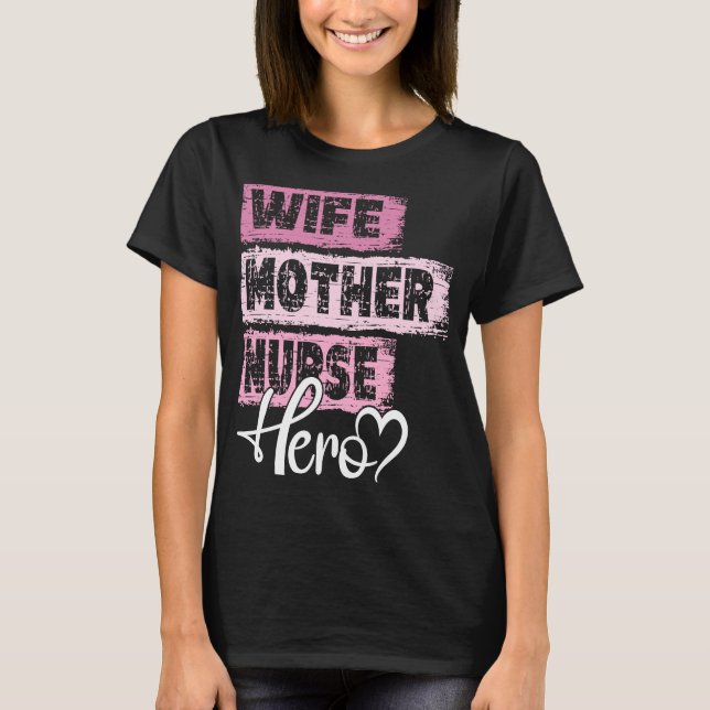 Yrkeshjälten mamma mor Nurse 1 T Shirt (Framsida)