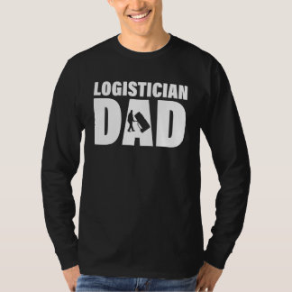 Yrkesjobb för män Logistiker Pappa T Shirt