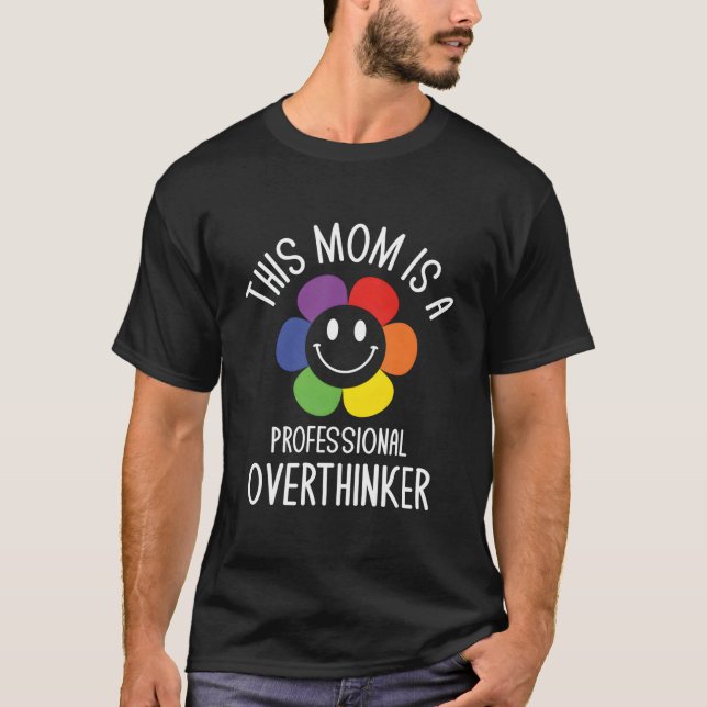 Yrkesmässig överanalysatorisk mamma hobby moder fö t shirt (Framsida)